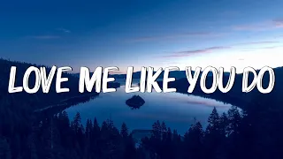 Love Me Like You Do - Ellie Goulding (Lyrics) | What Are You Waiting For?