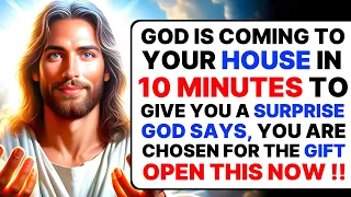 🛑GOD IS COMING TO YOUR HOUSE IN 10 MINUTES TO GIVE YOU A SURPRISE GOD SAYS, । God's message ।#jesus