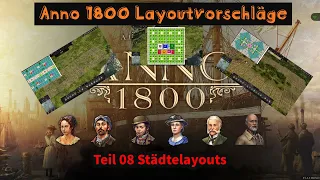 ANNO 1800 Layout  - Stadtlayout  - [DEUTSCH Gameplay] Teil 08