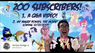 200 SUBSCRIBERS! (A Q&A, and MY ANGRY PONIES: THE MOVIE!)