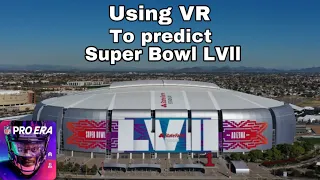 Using VR To Predict Super Bowl 57 | NFL Pro Era