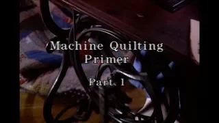 Machine Quilting "Part One"