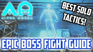 Alpha Omega BOSS FIGHT EPIC CLEAR SOLO GUIDE