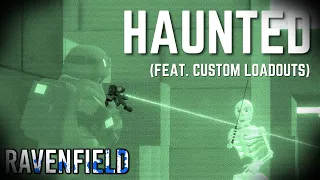 Ravenfield EA28 Haunted, but with Custom Loadouts
