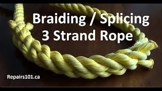 Braiding / Splicing 3 Strand Rope