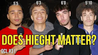 Does Height Matters to Girls? | DCL #31