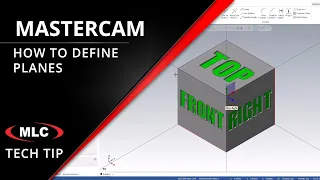 How to Add a Plane in Mastercam - Tech Tip - Multiple Methods