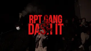 RPT GANG - Dash It (Official Video)