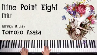 Nine Point Eight - Mili / DEEMO ピアノコレクション  《演奏：朝香智子》