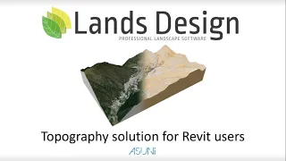 A topography solution for Revit users: Lands Design inside Revit