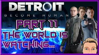 Detroit: Become Human - Part 11 (Finale) - The World Is Watching...