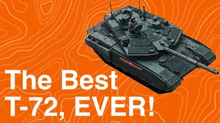 T-90M | The Best T-72, EVER!