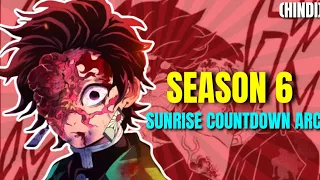 Demon Slayer Season 6 in Hindi | END OF MUZAN AND TANJIRO BECAME A DEMON 👿 (Sunrise Countdown Arc)