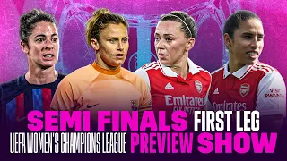 Arsenal & Chelsea's Revenge Trips: UEFA Women's Champions League Semi-finals First Legs Preview Show