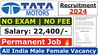 Tata Motors Recruitment 2024 | Tata Motors Hiring 2024 | Tata Motors Job Vacancy 2024 | Freshers Job