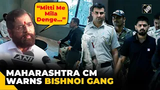 “Mitti me mila denge…” Maha CM Eknath Shinde warns Bishnoi gang over Salman Khan’s house firing case