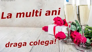 La mulți ani colega mea! ❤