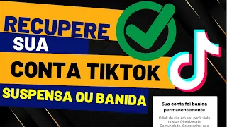 Como RECUPERAR Conta SUSPENSA OU BANIDA no TIKTOK - Simples e Fácil [ATUALIZADO]