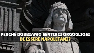 Perché dobbiamo sentirci orgogliosi di essere napoletani? Scopriamo alcuni nomi.