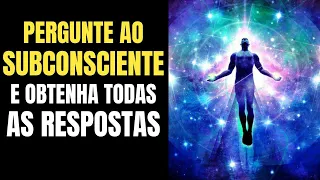 ✅ Pergunte ao Subconsciente | Como Obter Respostas da Mente Subconsciente | MILTON VITERBO