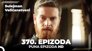 Sulejman Veličanstveni Epizoda 370 (HD)