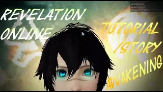 Revelation Online Part 3 |-| Tutorial/Story: Awakening.