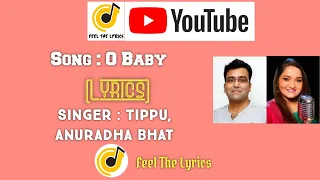 Oh Baby Once Again lyrics - Feel The Lyrics | Ricky | Arjun Janya | Anuradha bhat | Tippu