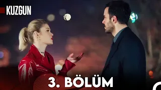 Kuzgun 3. Bölüm