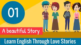 A beautiful Story episode 1 | Learn English Through Stories | Love story | English Expres