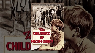 The Childhood of Maxim Gorky (1938) movie