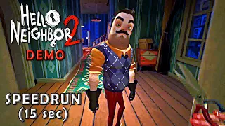 HELLO NEIGHBOR 2 Demo Speedrun (15 seconds) World Record?