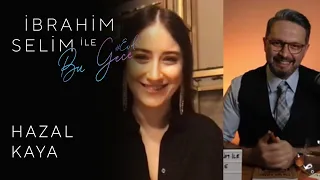 Tonight with İbrahim Selim #Home: Hazal Kaya, Ozan Pehlivan #26