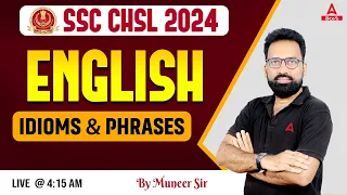 English Grammar | SSC CHSL 2024 | Idioms & Phrases | MCQs Full Detailed Explanation