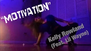 Kelly Rowland (Feat. Lil Wayne) - “Motivation” | Nicole Kirkland Choreography | Faith Conners