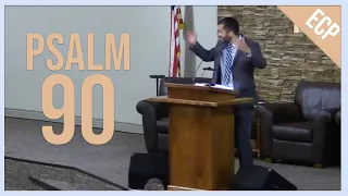 Psalm 90 Sermon - So teach us to number our days