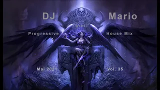 New Progressive House Mix - Mai 2021 - Vol.35