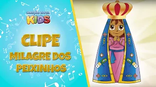 Milagre dos Peixinhos - Canção Nova Kids (Clipe Oficial)