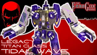Legacy Titan TIDAL WAVE: EmGo's Transformers Reviews N' Stuff