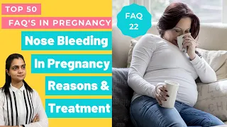 Pregnancy में नाक से खून आए तो क्या करें | Nose Bleeding In Pregnancy Treatment | Pregnancy Symptoms