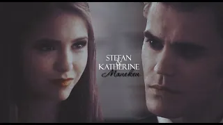 ► Stefan ⬥ Katherine || МАНЕКЕН