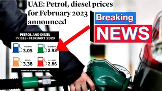 Fuel Prices UAE: Petrol, diesel prices for February 2023 announced