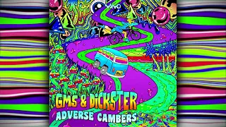 GMS & Dickster - Adverse Cambers [Album Mix]