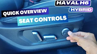A Quick overview of Seat Controls in Haval H6 Hybrid 2023