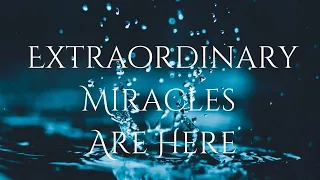 Extraordinary Miracles Are Here - Pastor Josh Herring