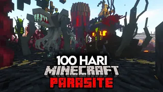 100 Hari Di Minecraft Parasit Duo Tapi Parasite Terus Evolusi