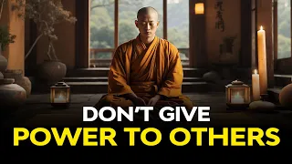 🚫 Don't Surrender Your Power! 💥 Take Control & Thrive! 🌟 | Buddhism | Buddhist Teachings