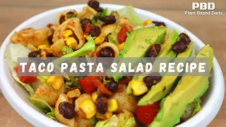 Easy Taco Pasta Salad - How To Make Taco Pasta Salad | What I eat on The Starch Solution