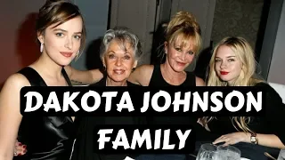 Actress Dakota Johnson Family Photos with Parents Melanie Griffith, Don Johnson, Sisters, Siblings