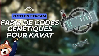 Farm de code génétique pour kavat #warframe