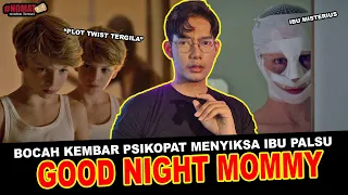 PLOT TWIST SEORANG IBU DAN ANAK KEMBAR | Alur Cerita GOOD NIGHT MOMMY